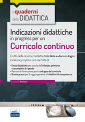 Indicazioni didattiche in progress per un curricolo continuo