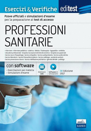 EdiTEST. Professioni sanitarie. Esercizi & verifiche.  - Libro Edises 2017, EdiTEST. Ammissioni universitarie | Libraccio.it