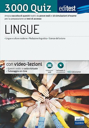 EdiTEST. Lingue. 3000 quiz. Ampia raccolta di quesiti tratti da prove reali e 10 simulazioni d'esame per la preparazione ai test di accesso.  - Libro Edises 2017, EdiTEST. Ammissioni universitarie | Libraccio.it