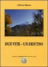 Due vite. Un destino