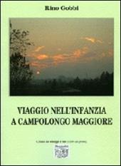 Viaggio nell'infanzia a Campolongo Maggiore