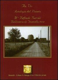 Antologia del premio letterario Maestro Raffaele Burchi. Biblioteca di Tromello 2006  - Libro Montedit 2011, Le schegge d'oro (i libri dei premi) | Libraccio.it
