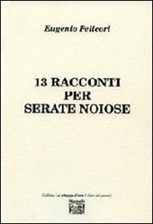 13 racconti per serate noiose