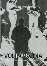 Voltapagina - Katia Brentani - Libro Montedit 2014, Le schegge d'oro (i libri dei premi) | Libraccio.it