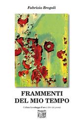 Frammenti del mio tempo