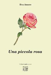 Una piccola rosa