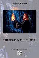 The rose in the chapel