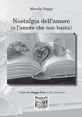 Nostalgia dell'amore (e l'amore che non basta)