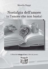 Nostalgia dell'amore (e l'amore che non basta)