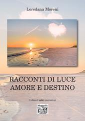 Racconti di luce amore e destino