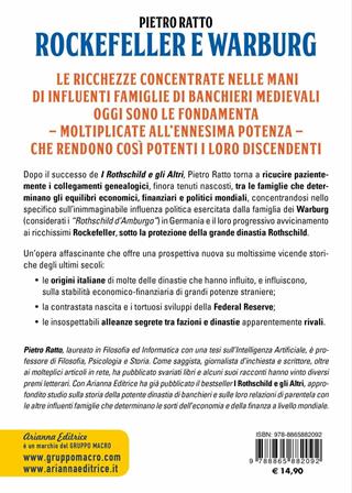 Rockefeller e Warburg. I grandi alleati dei Rothschild. Le famiglie più potenti della terra - Pietro Ratto - Libro Arianna Editrice 2020, Un' altra storia | Libraccio.it