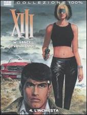 L' inchiesta. XIII. Vol. 4
