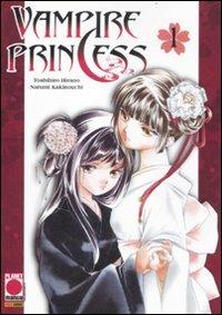 Vampire princess. Vol. 1 - Toshiki Hirano, Narumi Kakinouchi - Libro Panini Comics 2012, Planet manga | Libraccio.it