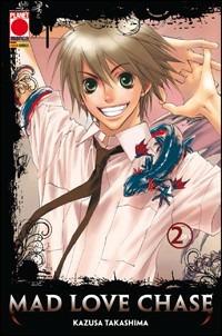 Mad love chase. Vol. 2  - Libro Panini Comics 2010, Planet manga | Libraccio.it