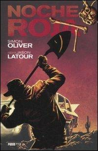 Noche roja - Simon Oliver, Jason Latour - Libro Panini Comics 2011, Panini noir | Libraccio.it
