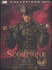 Lo scorpione. Vol. 3: Nel nome del padre. - Stephen Desberg, Enrico Marini - Libro Panini Comics 2011, Collezione 100% Cult comics | Libraccio.it