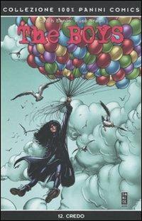 The boys. Vol. 12: Credo - Garth Ennis, Darick Robertson - Libro Panini Comics 2011, Collezione 100% Panini Comics | Libraccio.it
