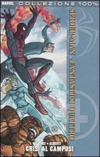 Spider-Man e i Fantastici quattro - Christos N. Gage, Mario Alberti - Libro Panini Comics 2011, Marvel Italia | Libraccio.it