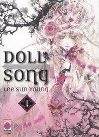 Doll song. Vol. 1 - Lee Sun Young - Libro Panini Comics 2011, Planet manga | Libraccio.it