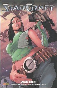 War pigs. Starcraft - Simon Furman, Federico Dallocchio - Libro Panini Comics 2012 | Libraccio.it