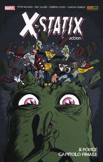 X-Force: capitolo finale. X-Statix. Vol. 2 - Peter Milligan, Mike Allred - Libro Panini Comics 2012, Marvel | Libraccio.it