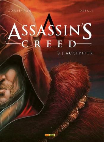 Accipiter. Assassin's creed. Vol. 3 - Eric Corbeyran, Djillali Defali - Libro Panini Comics 2012 | Libraccio.it