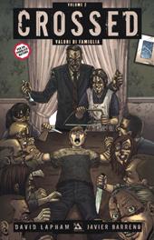 Valori di famiglia. Crossed. Vol. 2