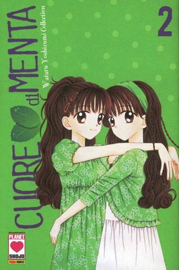 Cuore di menta. Vol. 2 - Wataru Yoshizumi - Libro Panini Comics 2012, Planet Shojo | Libraccio.it