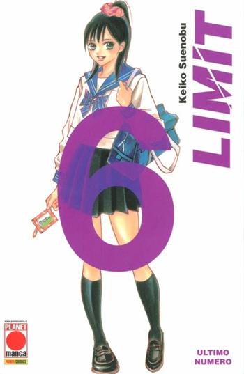 Limit. Vol. 6 - Keiko Suenobu - Libro Panini Comics 2012, Planet manga | Libraccio.it