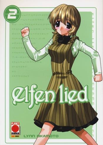 Elfen Lied. Vol. 2 - Lynn Okamoto - Libro Panini Comics 2013, Planet manga | Libraccio.it