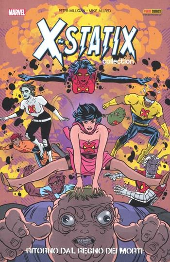 Ritorno dal regno dei morti. X-Statix. Vol. 5 - Peter Milligan, Mike Allred - Libro Panini Comics 2012, Marvel | Libraccio.it