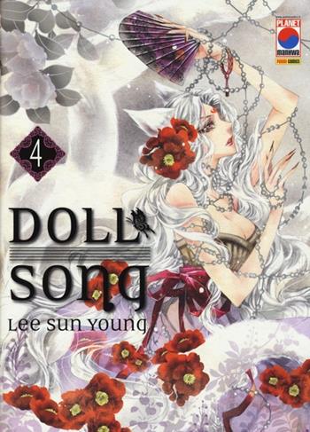 Doll song. Vol. 4 - Lee Sun Young - Libro Panini Comics 2012, Planet manga | Libraccio.it
