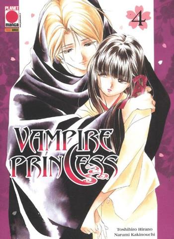 Vampire princess. Vol. 4 - Toshiki Hirano, Narumi Kakinouchi - Libro Panini Comics 2012, Planet manga | Libraccio.it