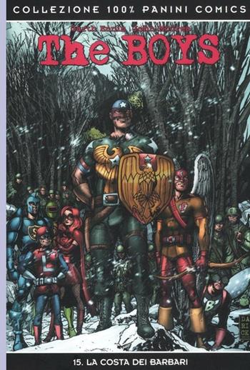 The boys. Vol. 15: Coste berbere. - Garth Ennis, Keith Burns - Libro Panini Comics 2012, Collezione 100% Panini Comics | Libraccio.it