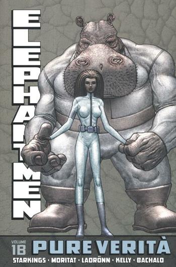 Pure verità. Elephantmen vol. 1B  - Libro Panini Comics 2012, Panini Comics | Libraccio.it