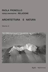 Architettura e natura. Vol. 2