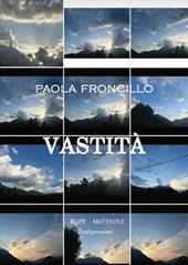 Vastità. Ediz. illustrata