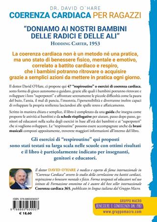 Coerenza cardiaca per ragazzi. Come attivare i superpoteri dei vostri bambini - David O'Hare - Libro Macro Junior 2019, Genitori e figli felici | Libraccio.it