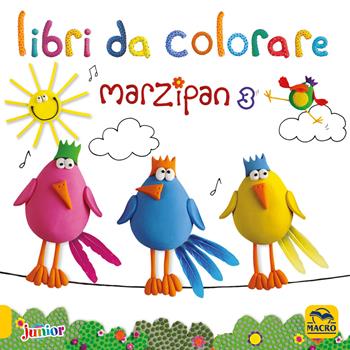 Marzipan. Libri da colorare. Ediz. illustrata. Vol. 3  - Libro Macro Junior 2012 | Libraccio.it