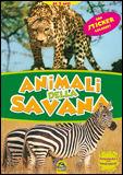 Animali della savana. Con adesivi