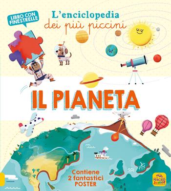 Il pianeta. L'enciclopedia dei più piccini. Ediz. a colori. Con 2 Poster - Fabien Öckto Lambert - Libro Macro Junior 2020, Junior | Libraccio.it