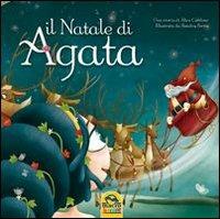 Il Natale di Agata - Alice Cardoso, Sandra Serra - Libro Macro Junior 2013 | Libraccio.it