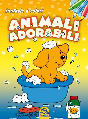 Animali adorabili. Fantasie a colori. Ediz. illustrata  - Libro Macro Junior 2014 | Libraccio.it