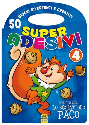 Divertiti con lo scoiattolo Paco. Super adesivi. Ediz. illustrata. Vol. 4  - Libro Macro Junior 2015 | Libraccio.it
