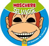 Maschere selvagge