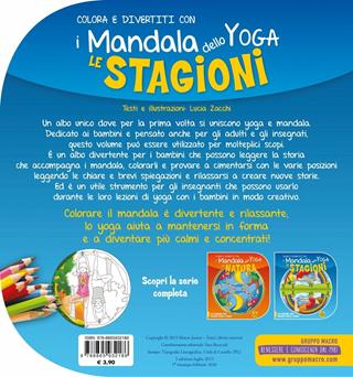 Le stagioni. I mandala dello yoga  - Libro Macro Junior 2015 | Libraccio.it