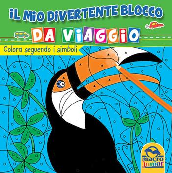 Colora seguendo i simboli. Il mio divertente blocco da viaggio  - Libro Macro Junior 2015 | Libraccio.it