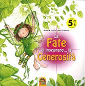 Le fate ci insegnano... la generosità