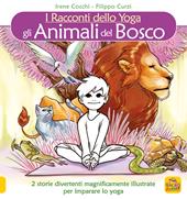 Gli animali del bosco. I racconti dello yoga