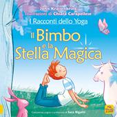 I racconti dello yoga. Il bimbo e la stella magica